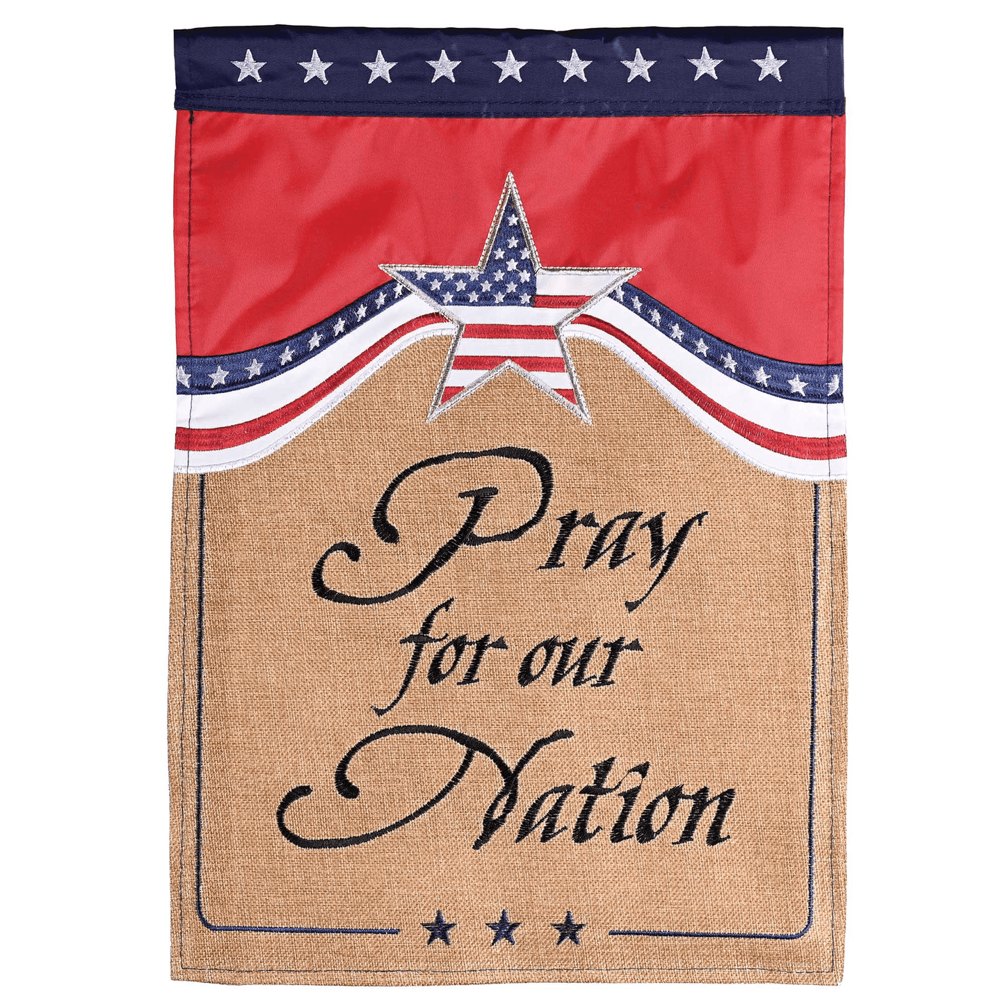 Patriotic Pray For Our Nation 13X18 Embroidered Flag