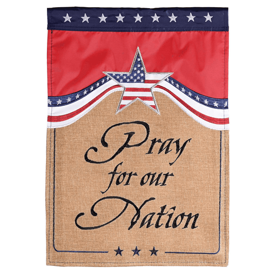Patriotic Pray For Our Nation 13X18 Embroidered Flag
