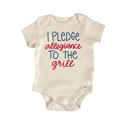 I Pledge Allegiance To The Grill America Patriotic -  Baby Boy Girl