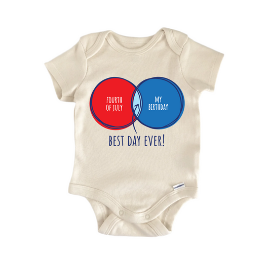 My Birthday Best Day Ever July 4th Patriotic -  Baby Boy Girl Clothes