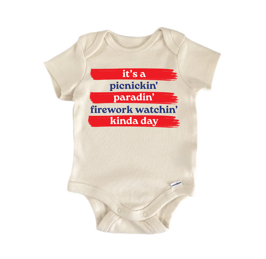 It'a a Picnickin Watchin Kinda Day July 4th Patriotic -  Baby Boy Girl