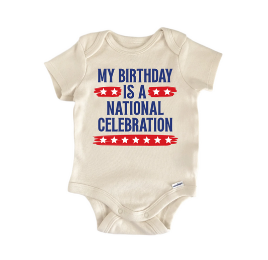 My Birthday Is a Celebration July 4th Patriotic -  Baby Boy Girl