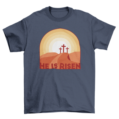 He is risen t-shirt