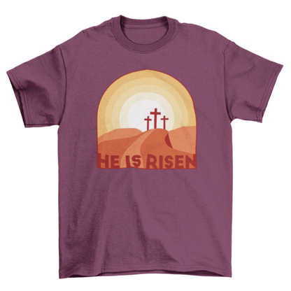 He is risen t-shirt